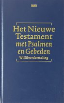 BIJBEL Nieuwe Testament met Psalmen en Gebeden