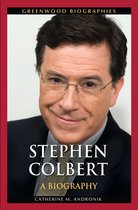 Greenwood Biographies - Stephen Colbert