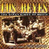 Los Reyes - The Gipsy Kings of Music