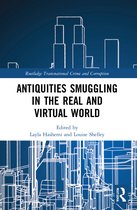 Routledge Transnational Crime and Corruption- Antiquities Smuggling in the Real and Virtual World