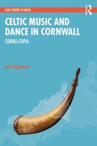 SOAS Studies in Music- Celtic Music and Dance in Cornwall