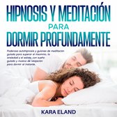 Hipnosis Y Meditación Para Dormir Profundamente