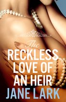 The Marlow Family Secrets 7 - The Reckless Love of an Heir (The Marlow Family Secrets, Book 7)