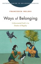 Rutgers Series in Childhood Studies - Ways of Belonging