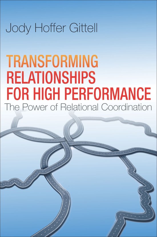 Transforming Relationships for High Performance - cover