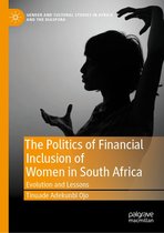 Gender and Cultural Studies in Africa and the Diaspora - The Politics of Financial Inclusion of Women in South Africa