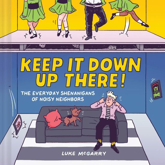 Keep It Down Up There! - cover