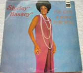 Shirley Bassey - I've Got a Song for You (1966) LP = als nieuw