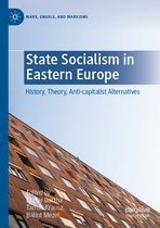 Marx, Engels, and Marxisms- State Socialism in Eastern Europe