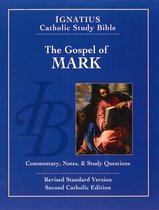 Ignatius Catholic Study Bible - The Gospel According to Mark