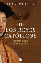 Los Reyes Católicos 2 - España para sus soberanos (Los Reyes Católicos 2)