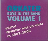 ORKATER - BOYS IN THE BAND volume 1