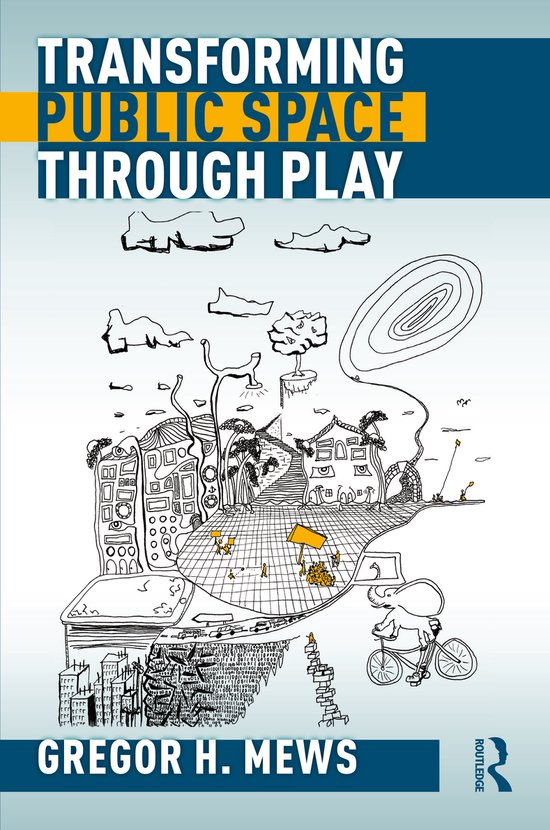 Transforming Public Space through Play - cover
