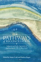 Perceptions on Truth and Reconciliation- Pathways of Reconciliation