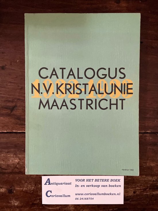 Cover van het boek 'Catalogus N.V. Kristalunie Maastricht 1932-1933 / druk 2' van  Diversen
