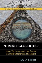 Politics of Marriage and Gender: Global Issues in Local Contexts - Intimate Geopolitics