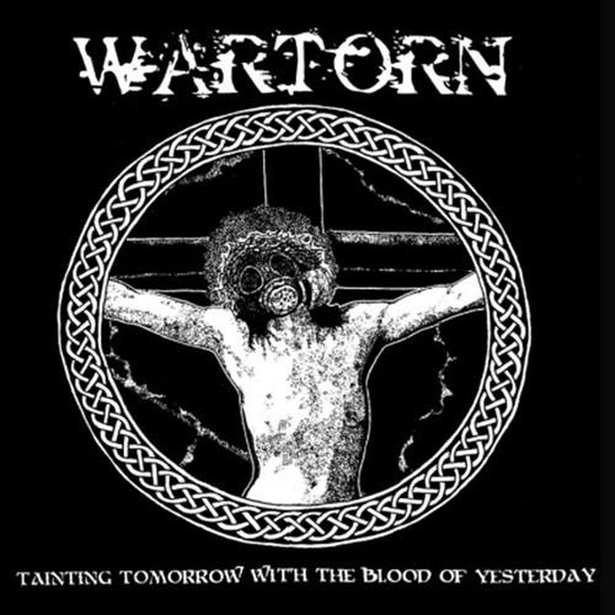 Wartorn - Tainting Tomorrow With The Blood of Yesterday (CD)