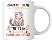 Grappige Mok met tekst: Crazy Cat Lady ? I prefer the term "Dedicated Feline Enthusiast" | Grappige Quote | Funny Quote | Grappige Cadeaus | Grappige mok | Koffiemok | Koffiebeker | Theemok | Theebeker
