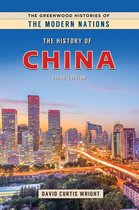 The Greenwood Histories of the Modern Nations - The History of China