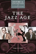 Historical Explorations of Literature - The Jazz Age