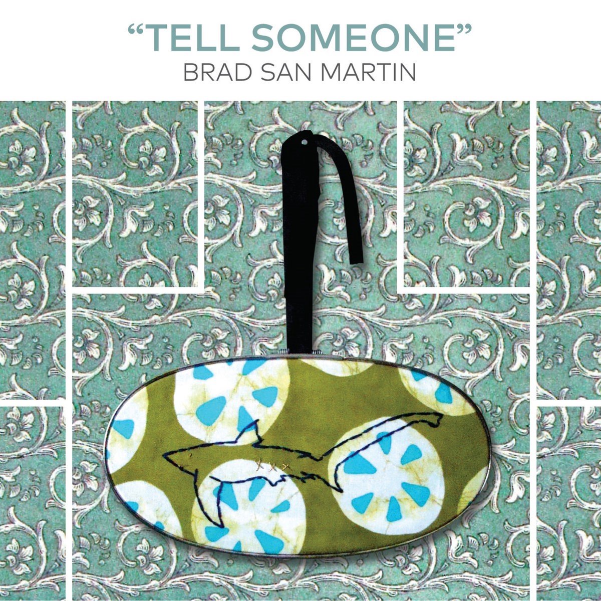 Brad San Martin - Tell Someone (CD)