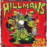 Hillmans - Taking The Trash Back In (LP)