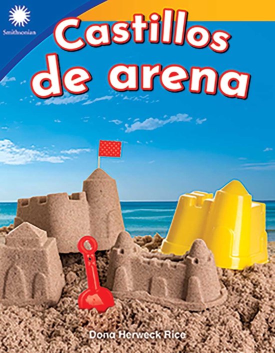 Smithsonian Informational Text Castillos de arena (ebook), Dona