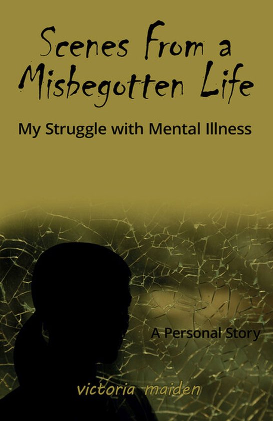 Scenes From a Misbegotten Life - cover