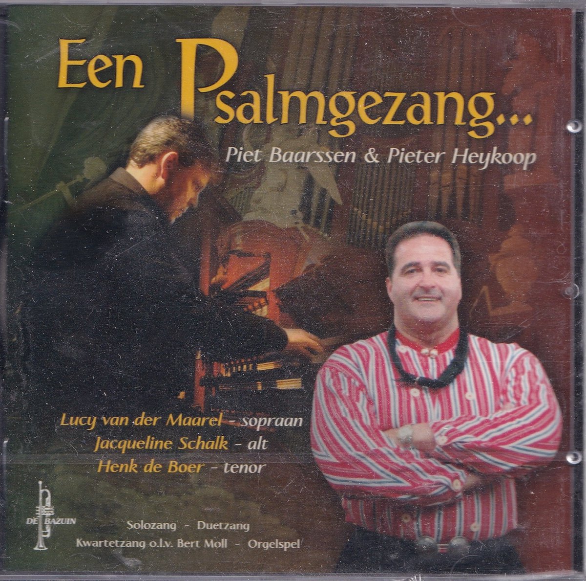 Een Psalmgezang / CD Piet Baarssen uit Urk solozang & Pieter Heykoop orgel