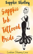 Lesbian Steamy Love Series - Sapphic Ink :Tattooed Bride