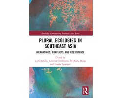 Routledge Contemporary Southeast Asia Series- Plural Ecologies in Southeast Asia