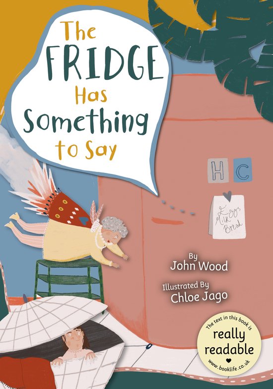 BookLife Accessible Readers-The Fridge Has Something to Say