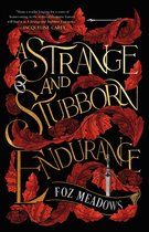 The Tithenai Chronicles-A Strange and Stubborn Endurance