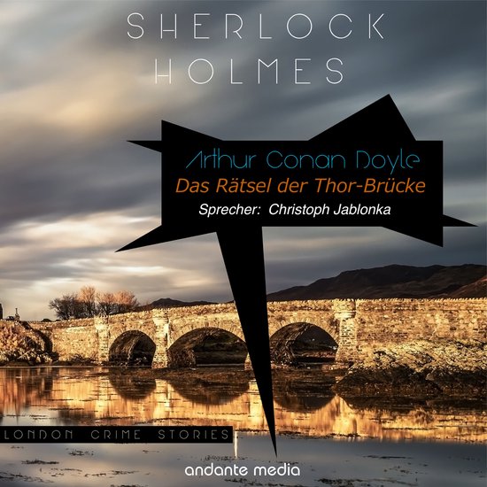 Sherlock Holmes - Das Rätsel der Thor-Brücke - cover