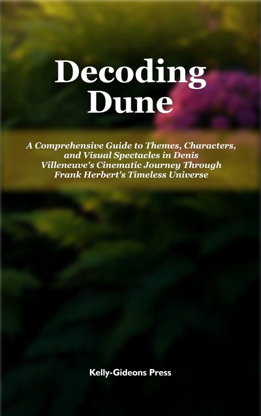 Decoding Dune (ebook), Kelly-Gideons Press | 1230008286253 | Boeken | bol