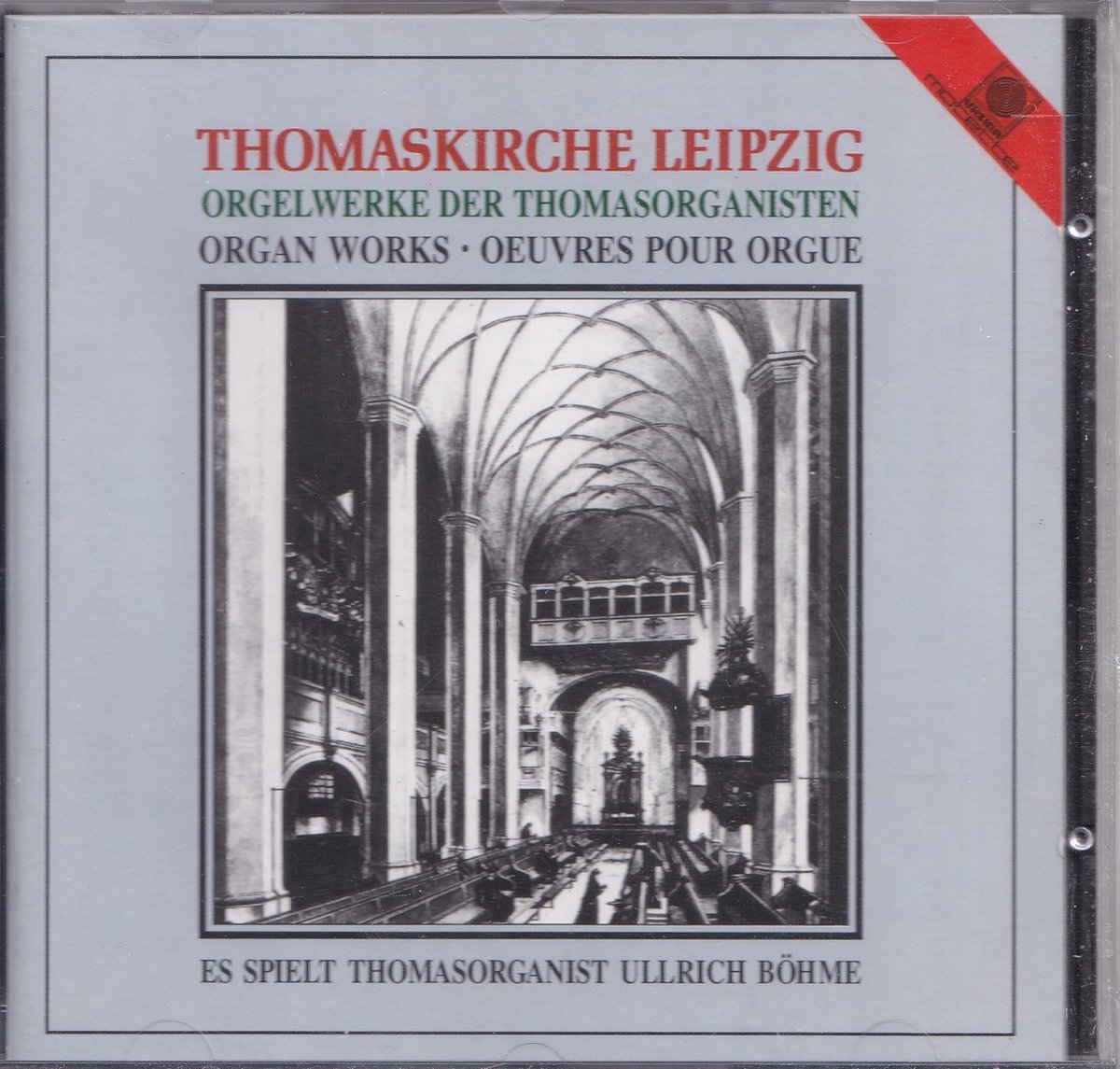 Orgelwerke Leipziger Thomasorganisten aus fünf Jahrhunderten - Ullrich Böhme