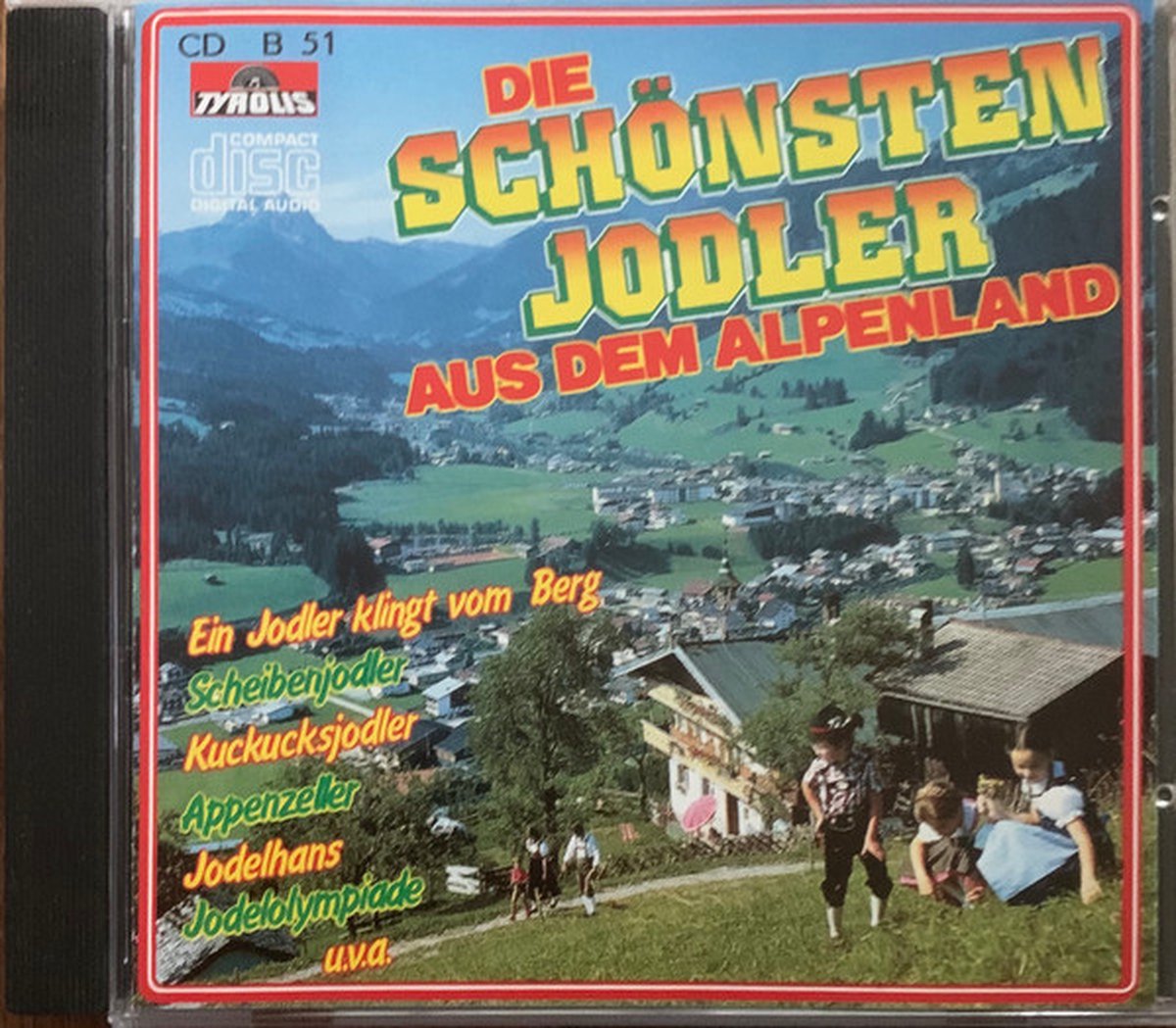 Die Schonsten Jodler Aus Dem Alpenland