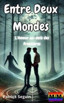 Entre Deux Mondes