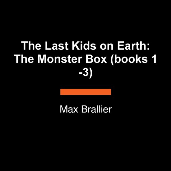 The Last Kids on Earth: The Monster Box (books 1-3) - cover