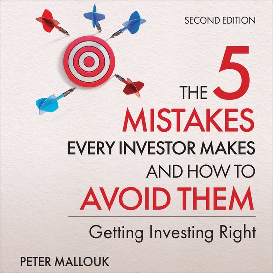 The 5 Mistakes Every Investor Makes and How to Avoid Them - cover