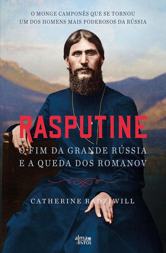 Rasputine: o fim da grande Rússia e a queda dos Romanov - cover