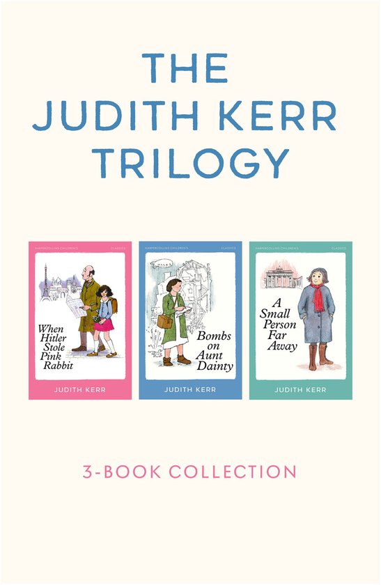 The Judith Kerr Trilogy: When Hitler Stole Pink Rabbit, Bomb ... - cover