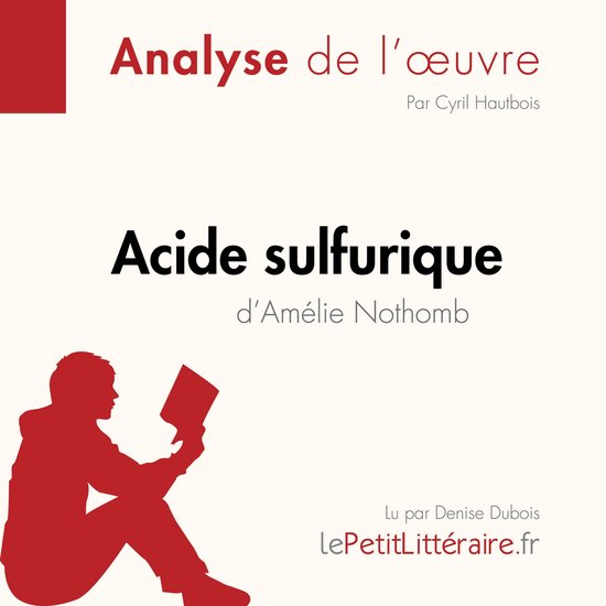 Acide sulfurique d'Amélie Nothomb (Analyse de l'oeuvre) - cover