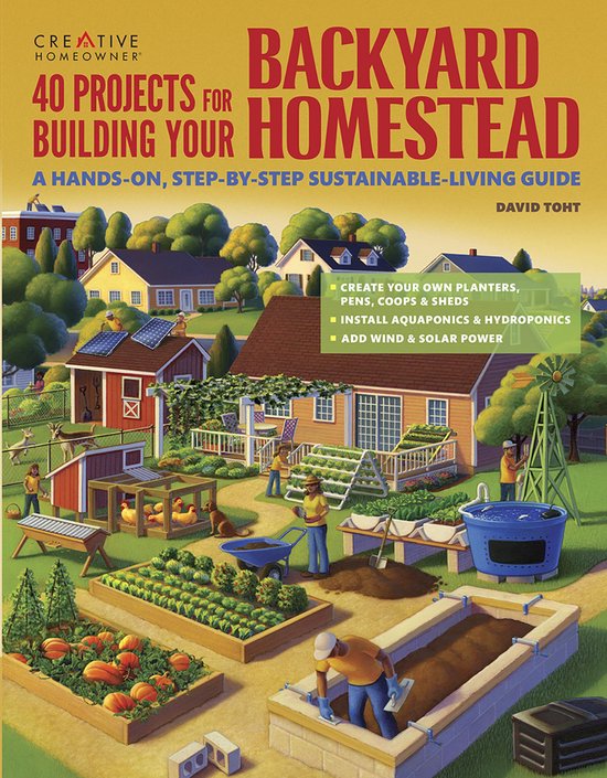 Gardening - 40 Projects for Building Your Backyard Homestead - cover