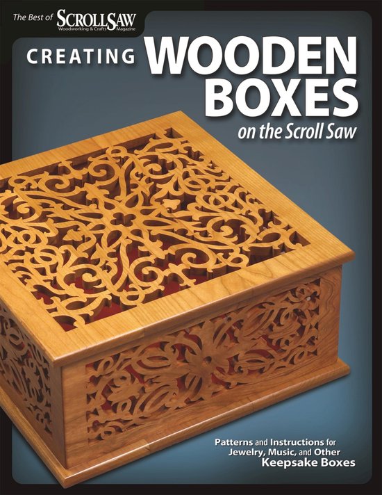 Creating Wooden Boxes on the Scroll Saw - cover