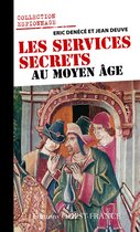 Les Services secrets au Moyen Age