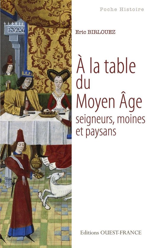 A la table du Moyen Age. Seigneurs, moines et paysans - cover