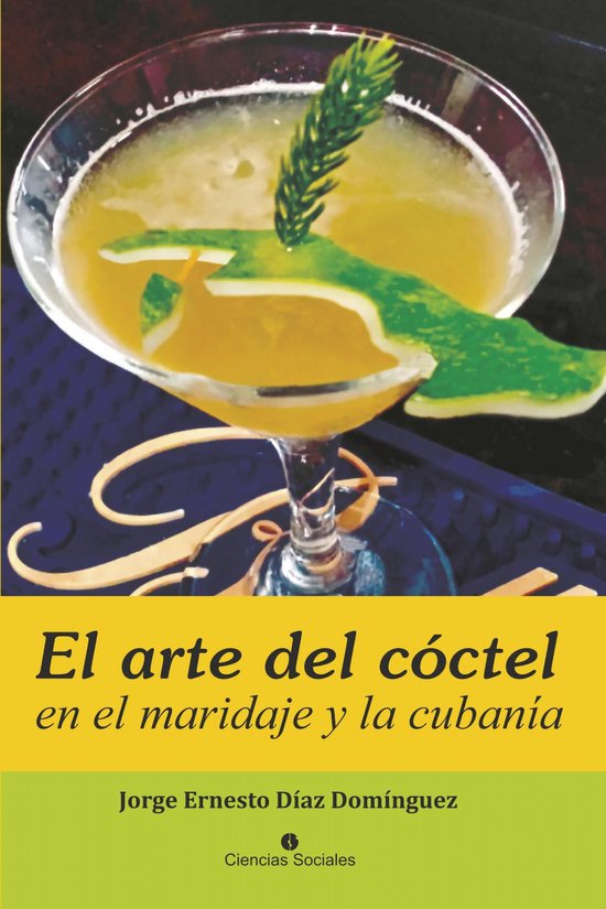 El arte del cóctel en el maridaje y la cubanía - cover