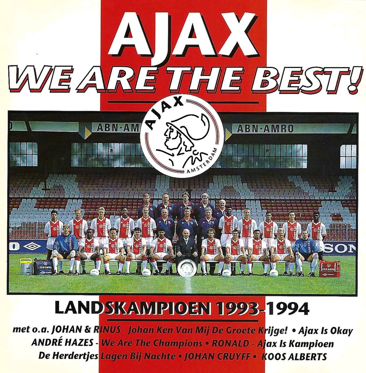 Ajax we are the best - Landskampioen 1993-1994