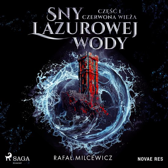 Sny lazurowej wody. Część 1. Czerwona wieża - cover
